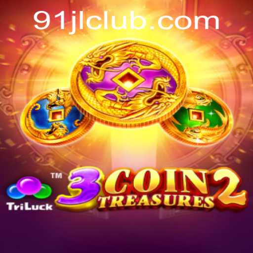 Exploring the Excitement of 3CoinTreasures2 with 91JL CLUB